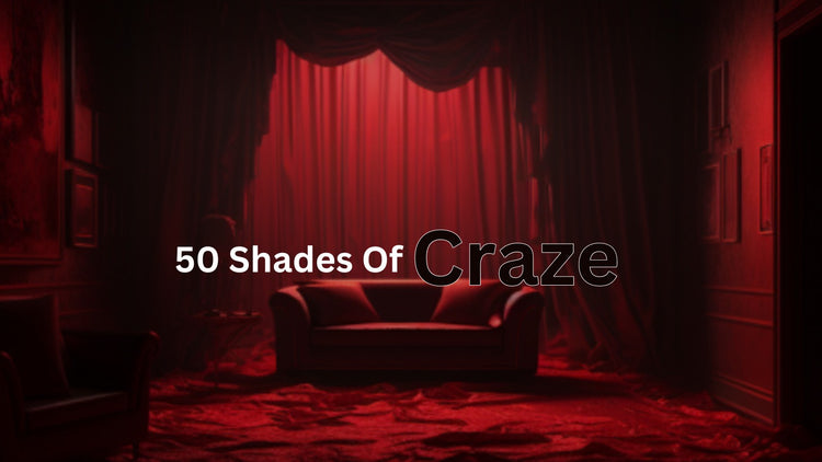 50 Shades Of Craze