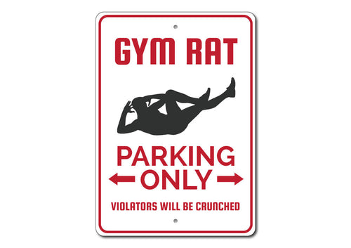 Gym Rat Parking Sign - Craze Trends