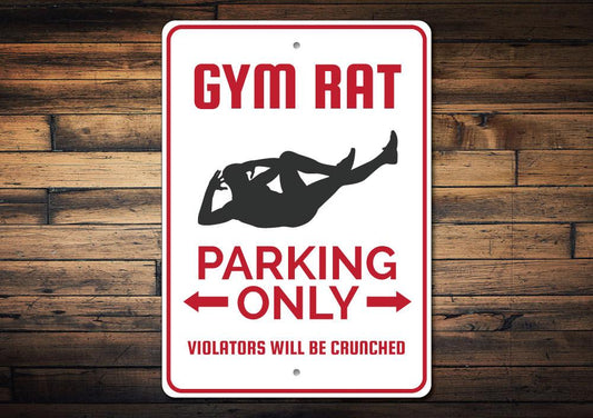 Gym Rat Parking Sign - Craze Trends