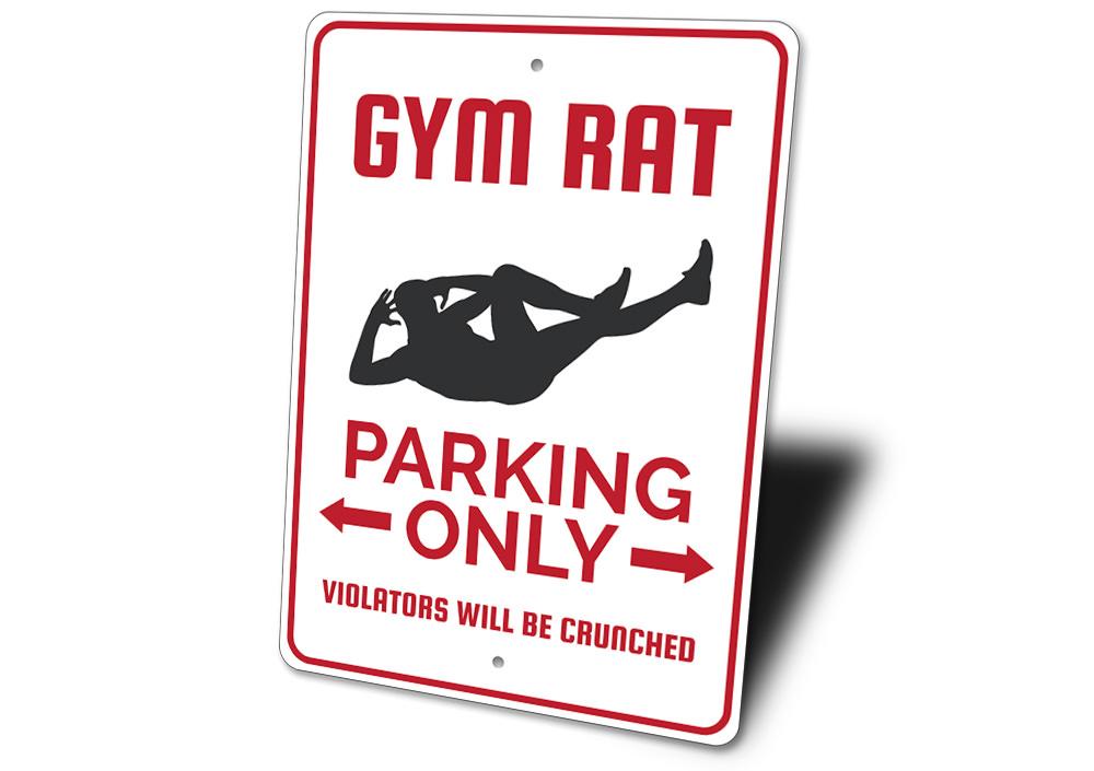 Gym Rat Parking Sign - Craze Trends