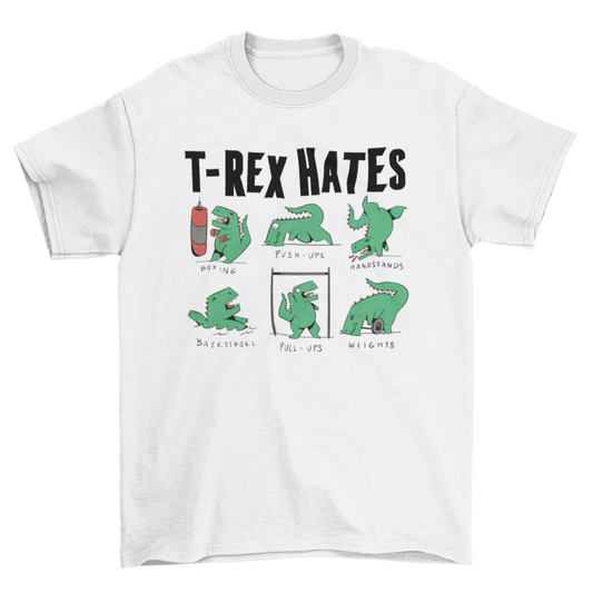 T-rex gym hater t-shirt - Craze Trends