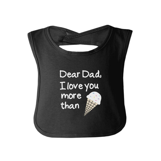 Dear Dad Icecream Cute Black Baby Bib Unique - Craze Trends