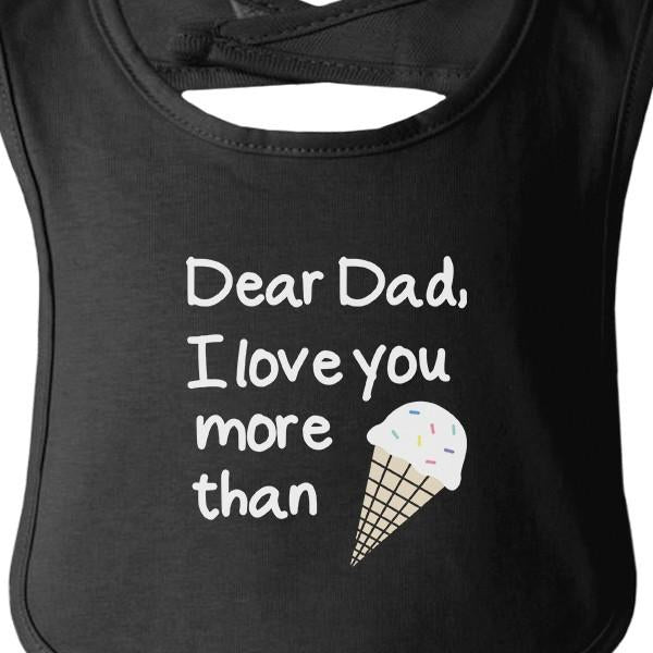 Dear Dad Icecream Cute Black Baby Bib Unique - Craze Trends