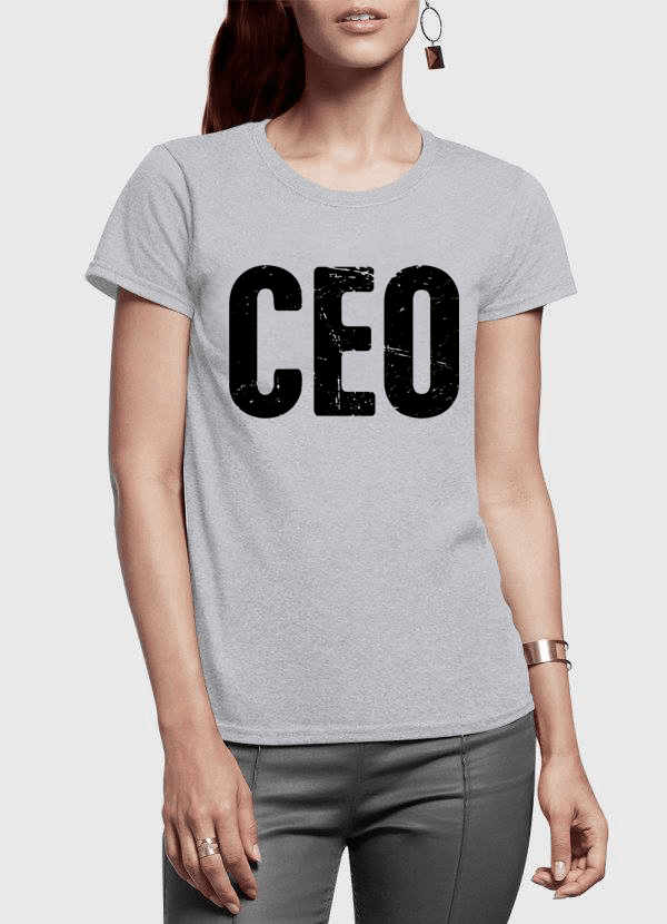 CEO Half Sleeves Women T-shirt - Craze Trends