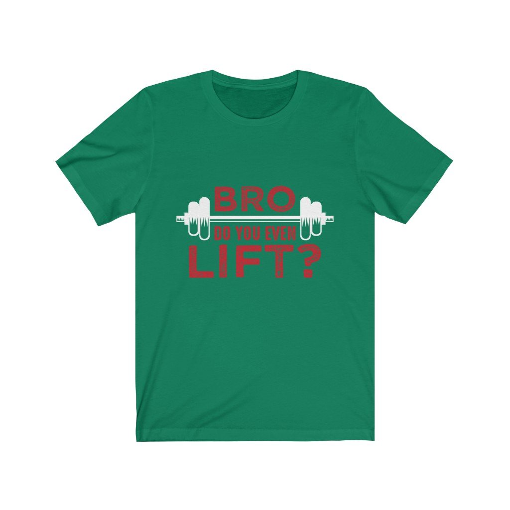 Bro Do You Even Lift? Gym T-Shirt - Craze Trends